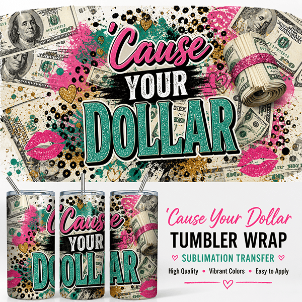 Dollar Tumbler Wrap